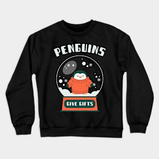 Penguins Give Gifts Animal Facts Crewneck Sweatshirt